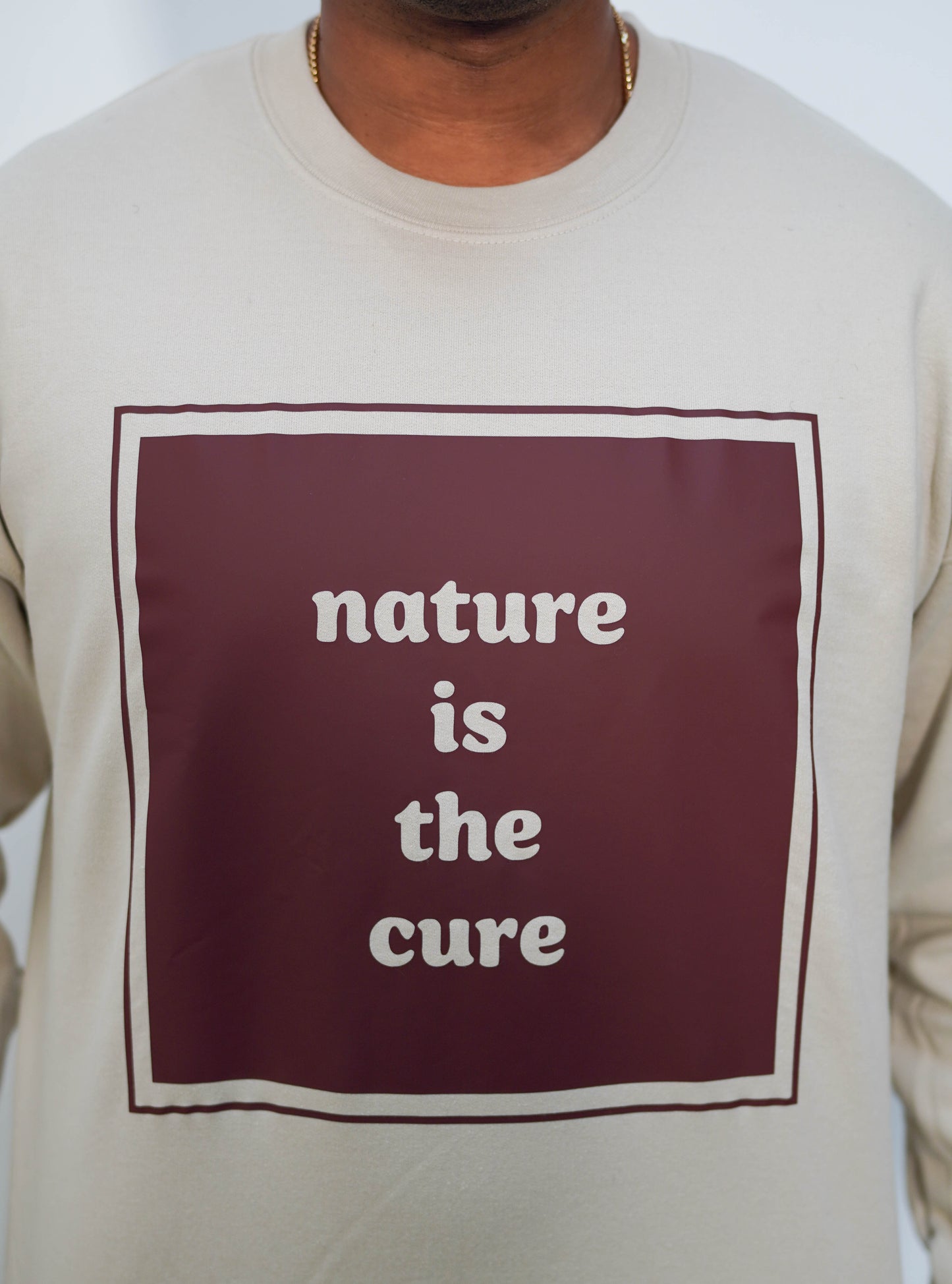 Nature is the Cure sweatshirt